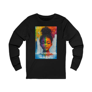 Color Me Beautiful Confidence Girl Power Long Sleeve Tee